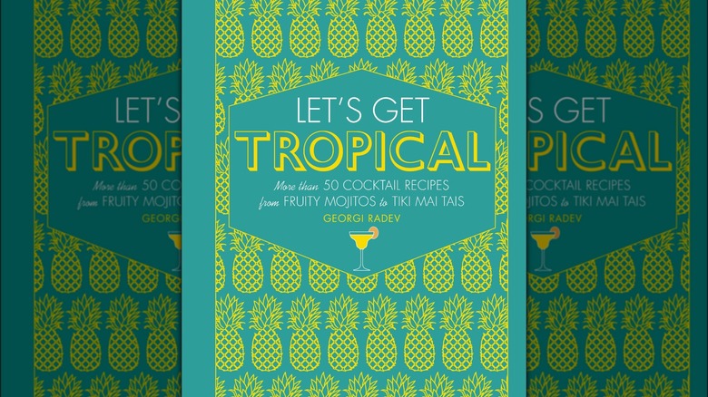 Cover of Let's Get Tropical