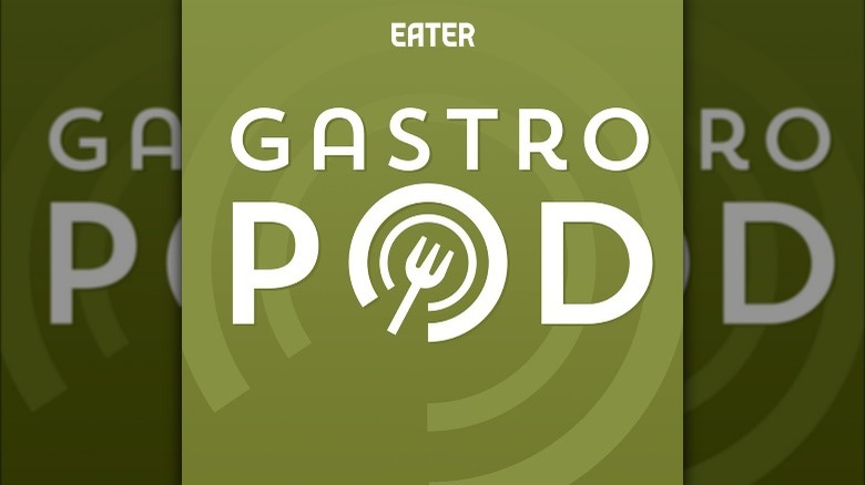 Eater Gastropod podcast logo