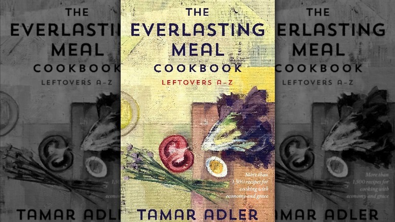 The Everlasting Meal Cookbook