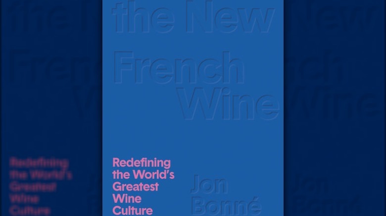 Cover of "The New French Wine"