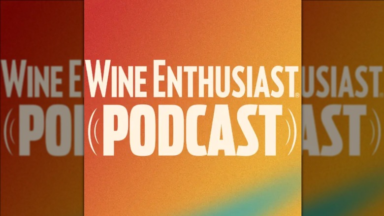 Logo for Wine Enthusiast podcast