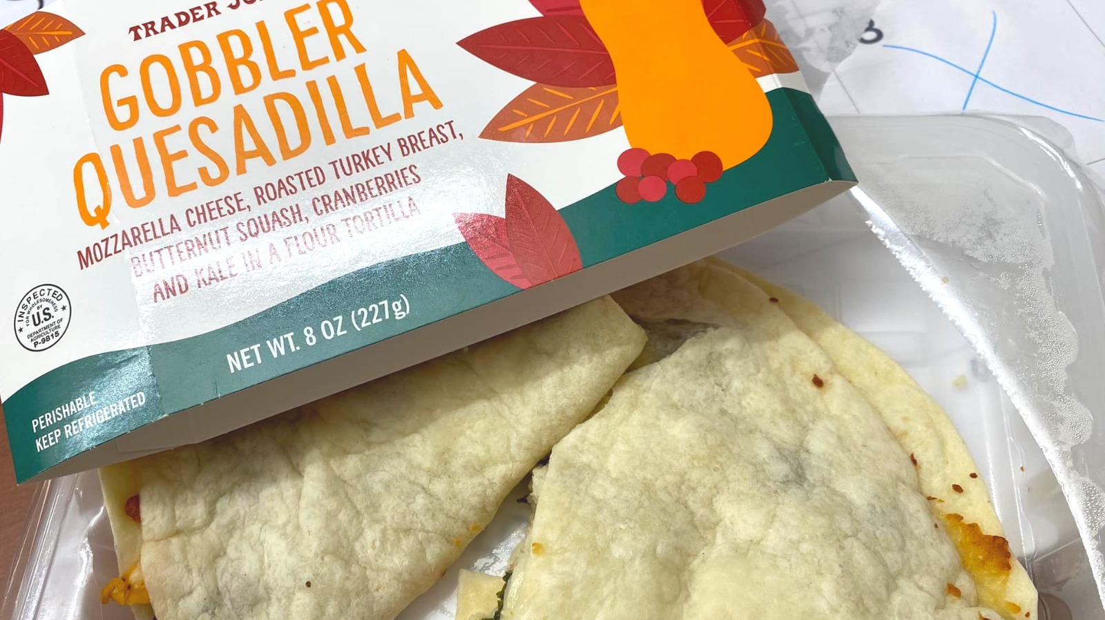 Fans Aren t Sold On Trader Joe s Returning Gobbler Quesadilla