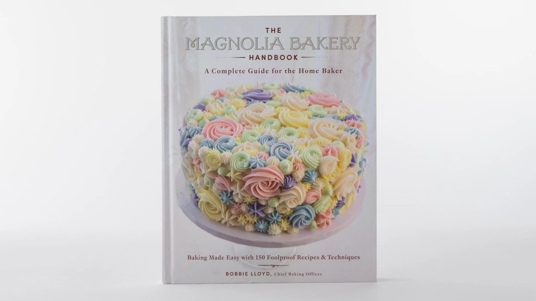 "The Magnolia Bakery Handbook" by Bobbie Lloyd cookbook