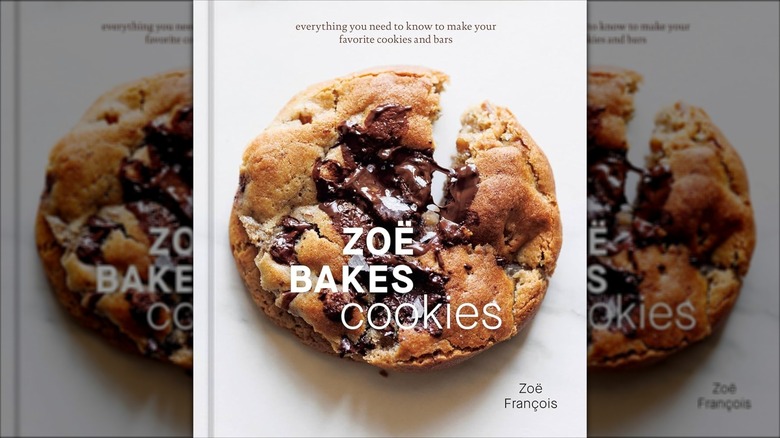 "Zoe Bakes Cookies" by Zoë François cookbook