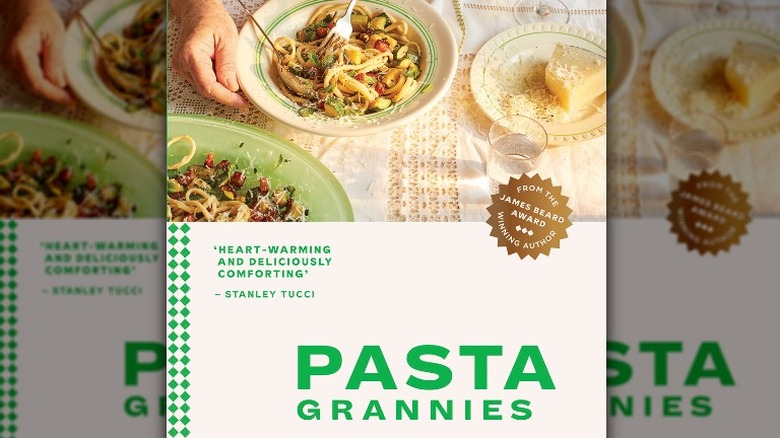 Pasta Grannies: Comfort Cooking book cover 