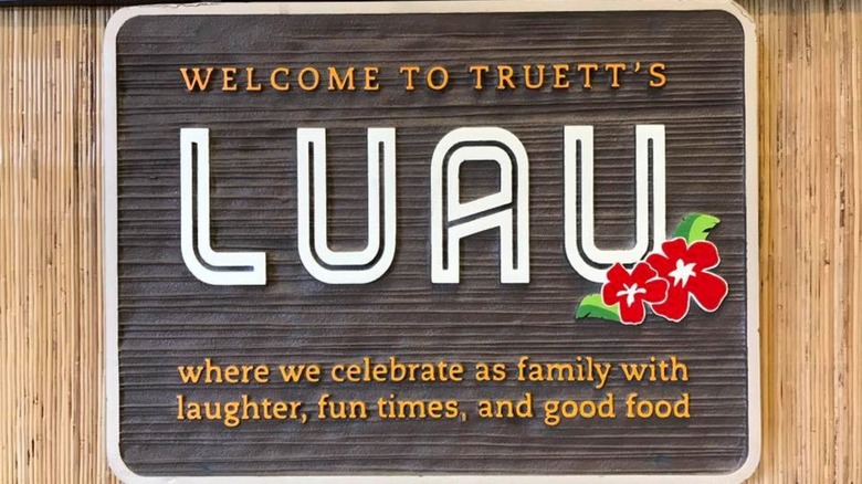 Truett's Luau sign